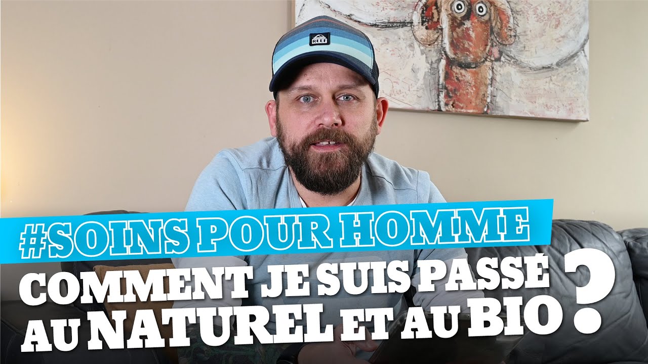 #Soinpourhomme : Comment je suis passé au naturel et au bio made in France avec Horace & Bivouak ?
