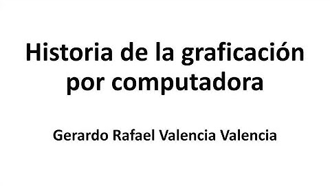 Historia de la graficación por computadora