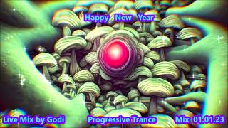 Live Mix by Godi    Happy  New  Year  Progressive Trance   Mix  01 01 23