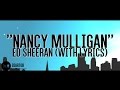 ► Ed Sheeran - Nancy Mulligan (cover) (with lyrics)