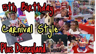 ANIYAH AND ROYAL TURN 5 BIRTHDAY PARTY CARNIVAL THEME PLUS DISNEYLAND! #birthdayparty #carnival