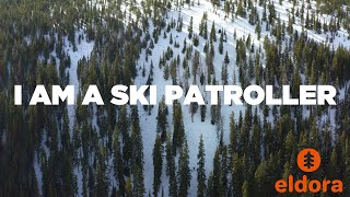 I Am A Ski Patroller | Eldora