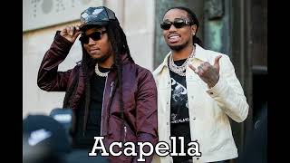 Quavo - Patty Cake ft Takeoff (Acapella) *NOT CLICKBAIT