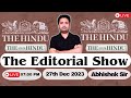 The Hindu Editorial Analysis | 27th December 2023 | Abhishek Ranjan