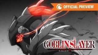 Goblin Slayer | OFFICIAL PREVIEW