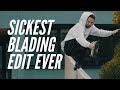 Worlds sickest rollerblading edit of all time must see  rollerblading motivational edit