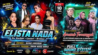 LIVE STREAMING ORGAN DANGDUT ELISTA NADA LIVE DUSUN KARANGMANGU PENGARADAN RABU 10 JUNI 2026 SIANG