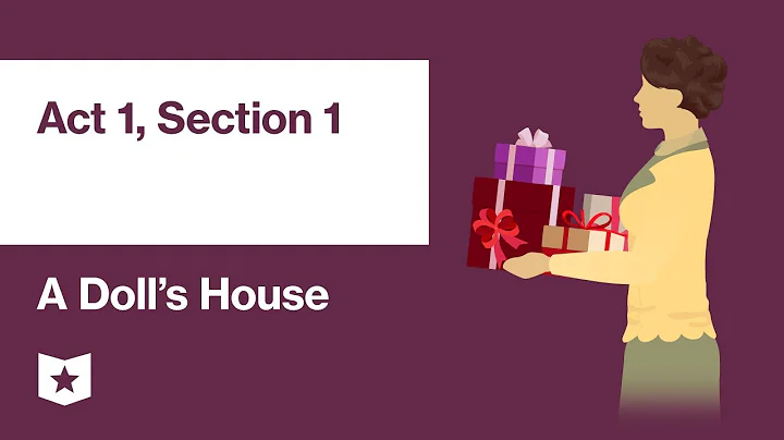 A Doll's House by Henrik Ibsen | Act 1, Section 1 - DayDayNews