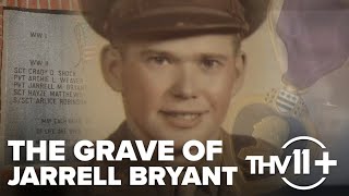 The Grave of Pvt. Jarrell Bryant | THV11  Archives