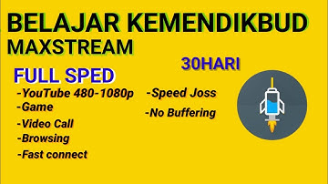 CONFIG KOUTA BELAJAR KEMENDIKBUD|MAXSTREAM TERBARU FULL SPEED 30HARI