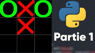 Comment faire un TicTacToe en Python ? - Partie 1
