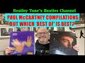 Paul mccartney compilations but which is the best best of