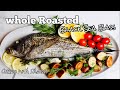 Whole Roasted Fish | Black Sea Bass with Lemon Herb Oil