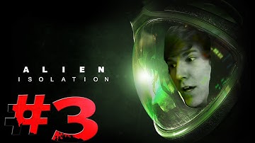 Picard is here! Alien Isolation Episode 3 Gameplay/Walkthrough