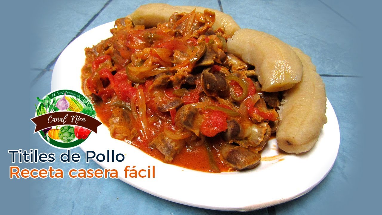 Como hacer Titiles de Pollos Sofritos