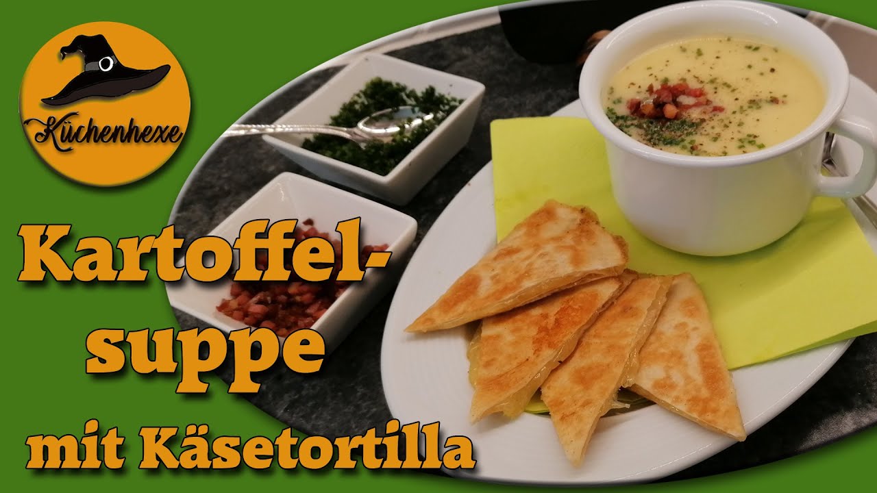 Kartoffelsuppe mit Speck und Käsetortilla