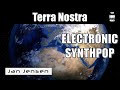 Jan jensen  terra nostra  amazing earth retro music  electronic  synthpop official