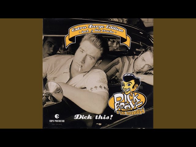 Dick Brave & The Backbeats - Here I Go