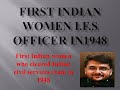 FIRST INDIAN WOMEN I.F.S OFFICER IN 1949