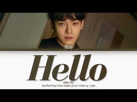 CHEN (첸) – Hello (안녕) (Han|Rom|Eng) Color Coded Lyrics/한국어 가사