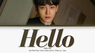 CHEN (첸) – Hello (안녕) (Han|Rom|Eng) Color Coded Lyrics/한국어 가사