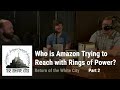 Who is Amazon Trying to Reach with Rings of Power? - Part 2