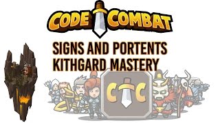 CodeCombat Kithgard Dungeon: Signs and Portents and Kithgard Mastery Net Worth