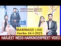 Marriage live  preet studio sherpur  harjeet weds harkinderpreet villge herike 