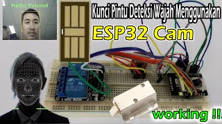 ESP32 Cam Face Recognition Untuk Kunci Pintu - kunci pintu Otomatis