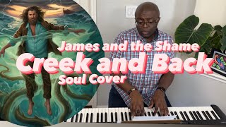 Watch James  The Shame Creek And Back video