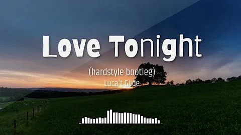 SHOUSE   Love Tonight (Hardstyle bootleg)