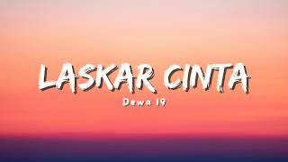 Dewa 19 - Laskar Cinta (Lyric)