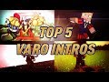 TOP 5 VARO INTROS 😍🔥 (Varo 1 - Varo 4)