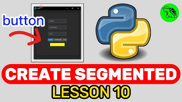 How To Create Segmented Button? - Python Customtkinter Lesson 10