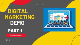 Digital Marketing Demo | E Mail Marketing | Cloud4Green Technologies