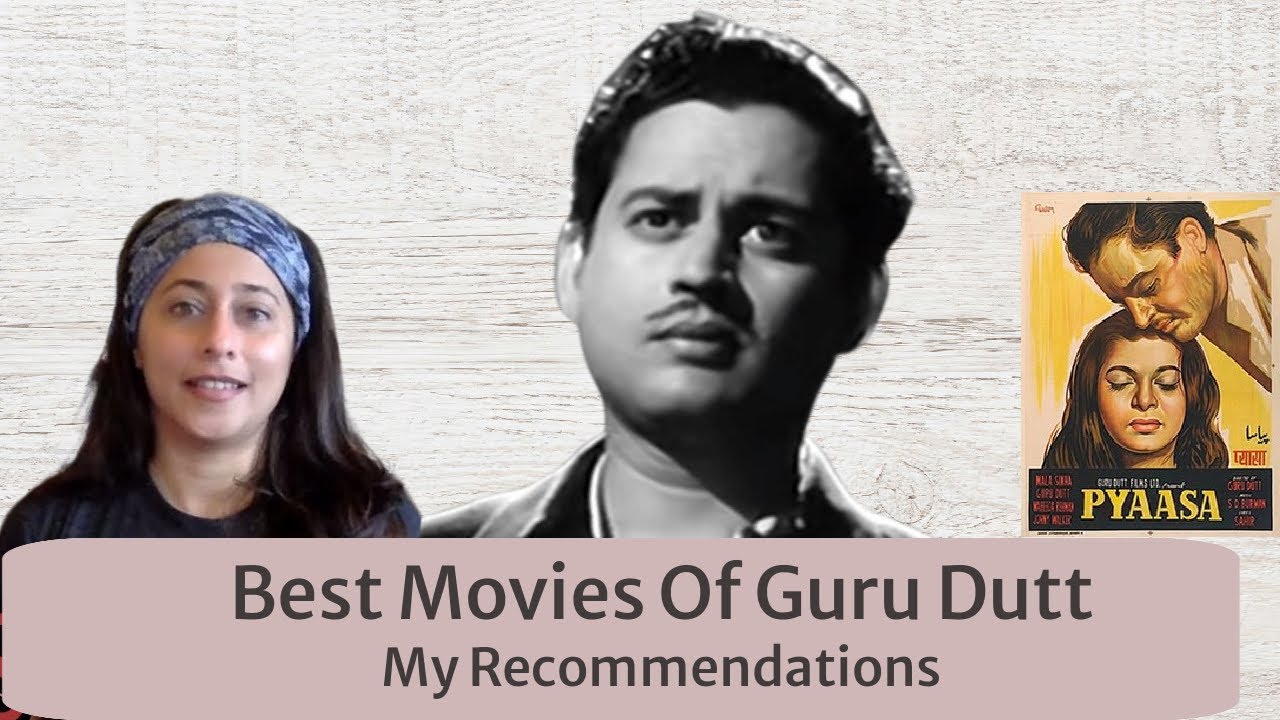 Best movies of Guru Dutt