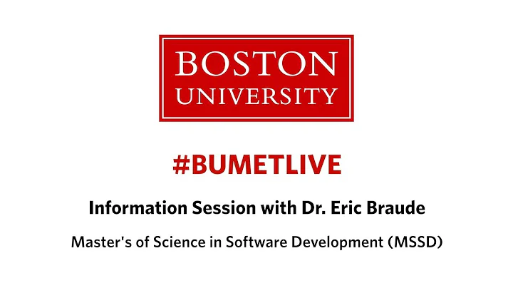 #BUMETLive Info Session with Dr. Eric Braude - Master's in Software Development program (MSSD)