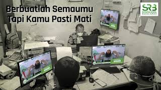 Berbuatlah Semaumu, Tapi Kamu Pasti Mati - Ustadz Dr Syafiq Riza Basalamah MA