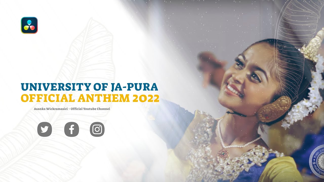 University of Sri Jayewardenepura  Official Anthem  2022