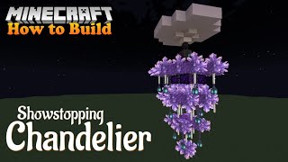 Minecraft: SHOWSTOPPING Amethyst Chandelier [Tutorial]