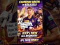 #CameronGreen #KKR #IPL2025 #KolkataKnightRiders #Cricket#trendingshorts #viral #