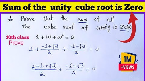 Prove sum of  the  unity of cube root is zero | Sum of the unity of cube prove | Cube root of unity