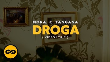 Mora, C. Tangana - DROGA (Video Lyrics)