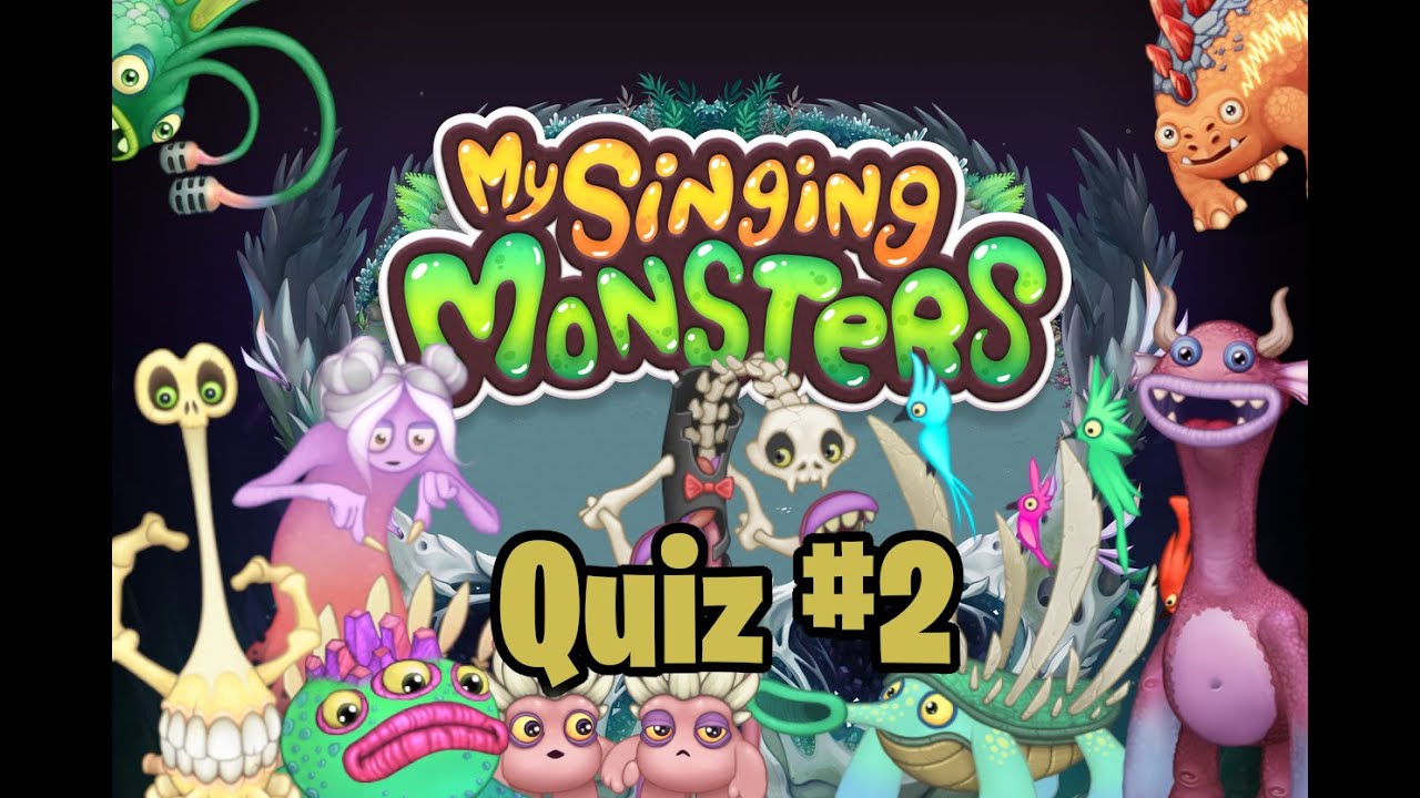 HOW WELL DO YOU KNOW MY SINGING MONSTERS QUIZ #2 - YouTube