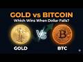 Gold vs Bitcoin — Which Wins When the Dollar Falls?