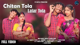 Chitan Tola Latar Tola Milan Sabitri Sanchitanew Santali Full Video 2024Mahenta Namilta