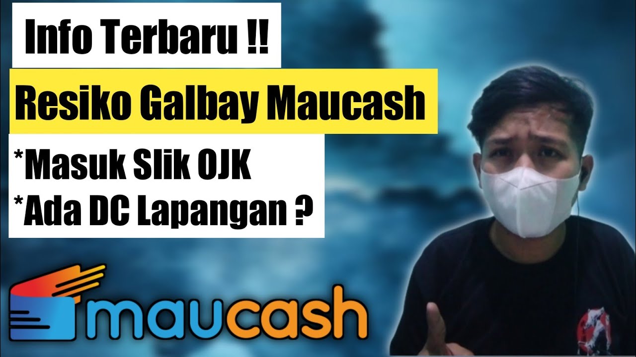 RESIKO BERAT - Galbay maucash 2022