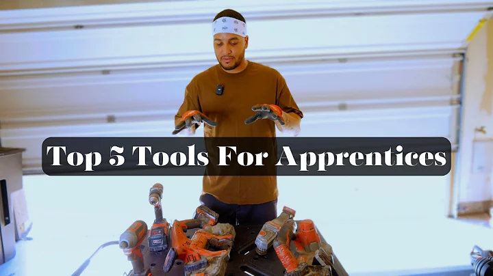 TOP 5 TOOLS EVERY APPRENTICE MUST HAVE!