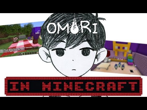 OMORI in Minecraft - v0.3.1 Minecraft Map