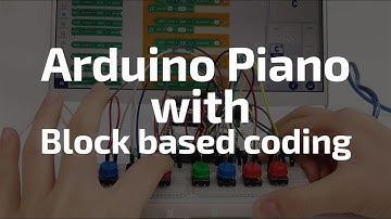 Arduino Piano with Block-based Coding